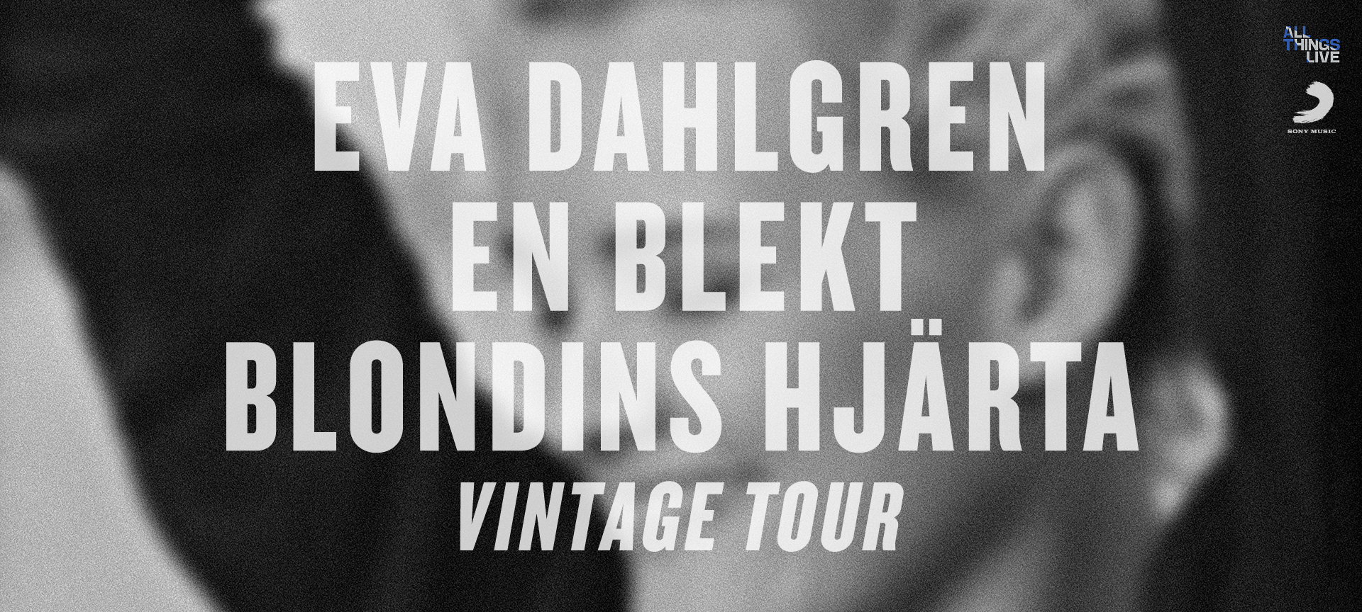 Eva Dahlgren. En blekt blondins hjärta. Vintage Tour.