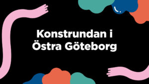 Konstrundan i Östra Göteborg, text på svart bakgrund med mönster i grönt, blått, rött och rosa