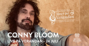 Conny Bloom Toner på Verandan, Hotel Eggers