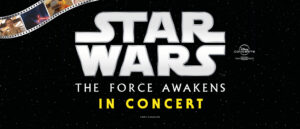 Star Wars: The Force Awakens in concert.